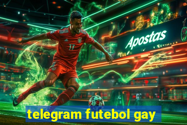 telegram futebol gay